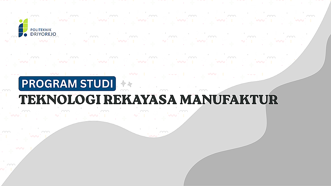 Banner D4 TEKNOLOGI REKAYASA MANUFAKTUR